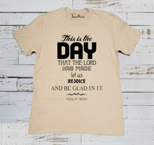 the Day Psalm 118:24 Christian Beige T Shirt