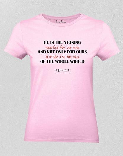 Christian Women T Shirt He Is the Atoning