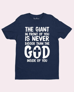 Giant Is Never Bigger Than God Christian T Shirt