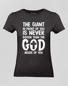 Christian Women T shirt Giant is Never Bigger Than God Black tee