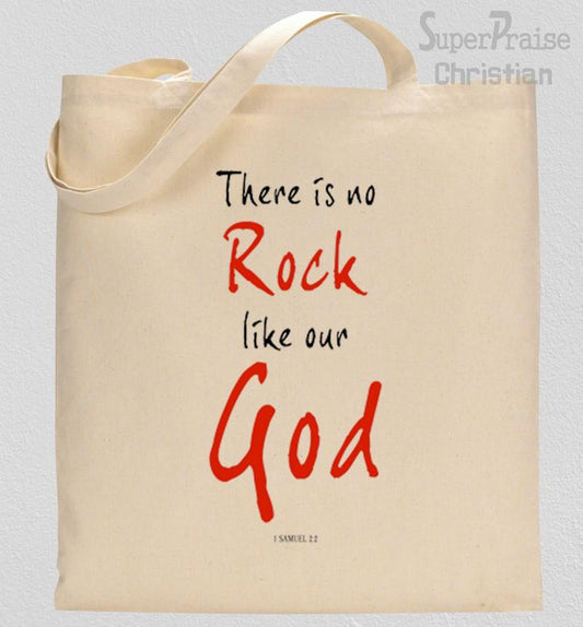 There Is No rock Like Our Lord Tote Bag