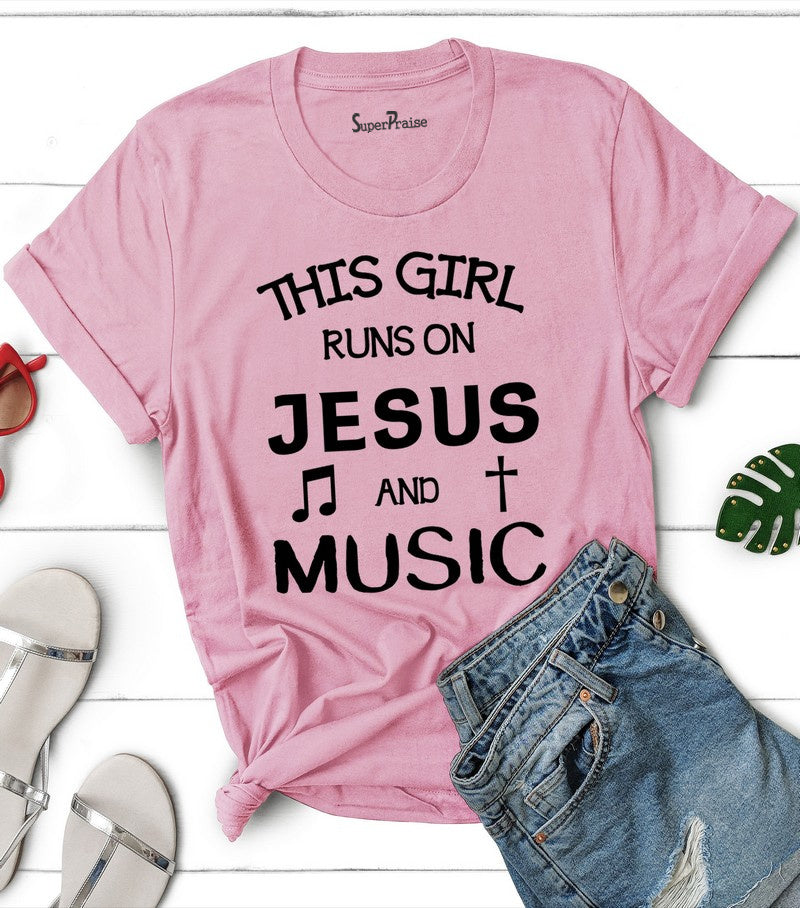 This Girl Run On Jesus And Music Women T Shirt