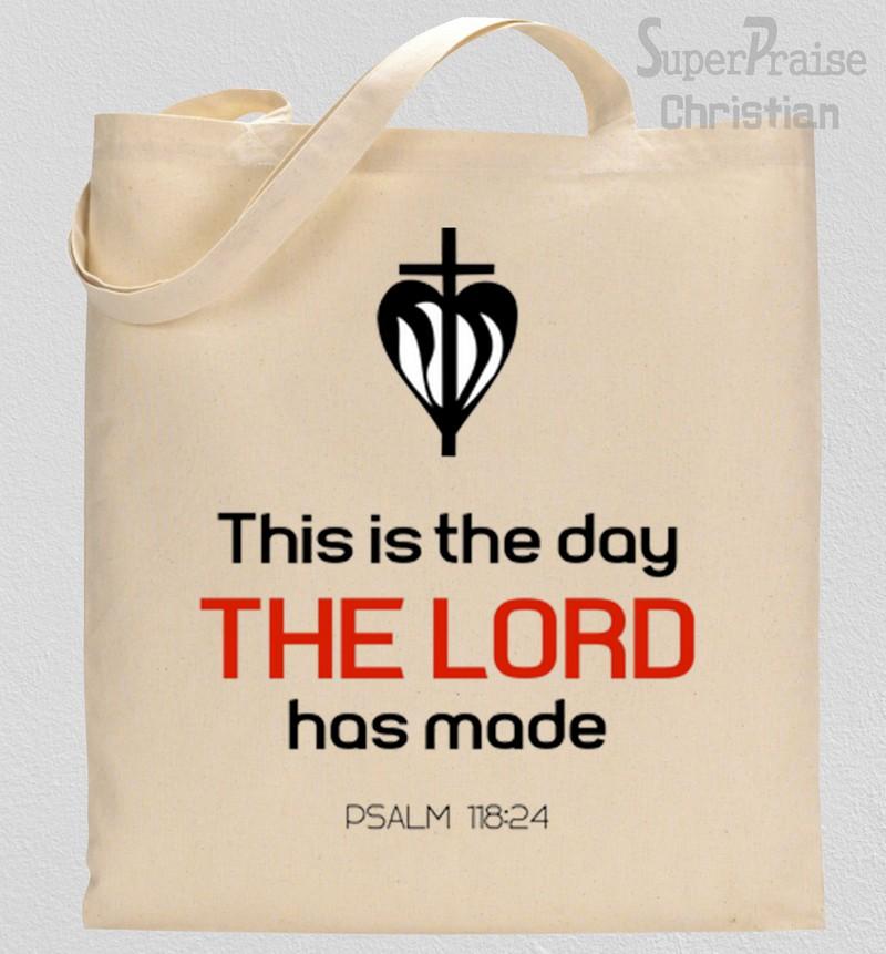 This Is the Day The Lord has Made Tote Bag