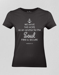 Christian Women T shirt Anchor for the Soul Black tee