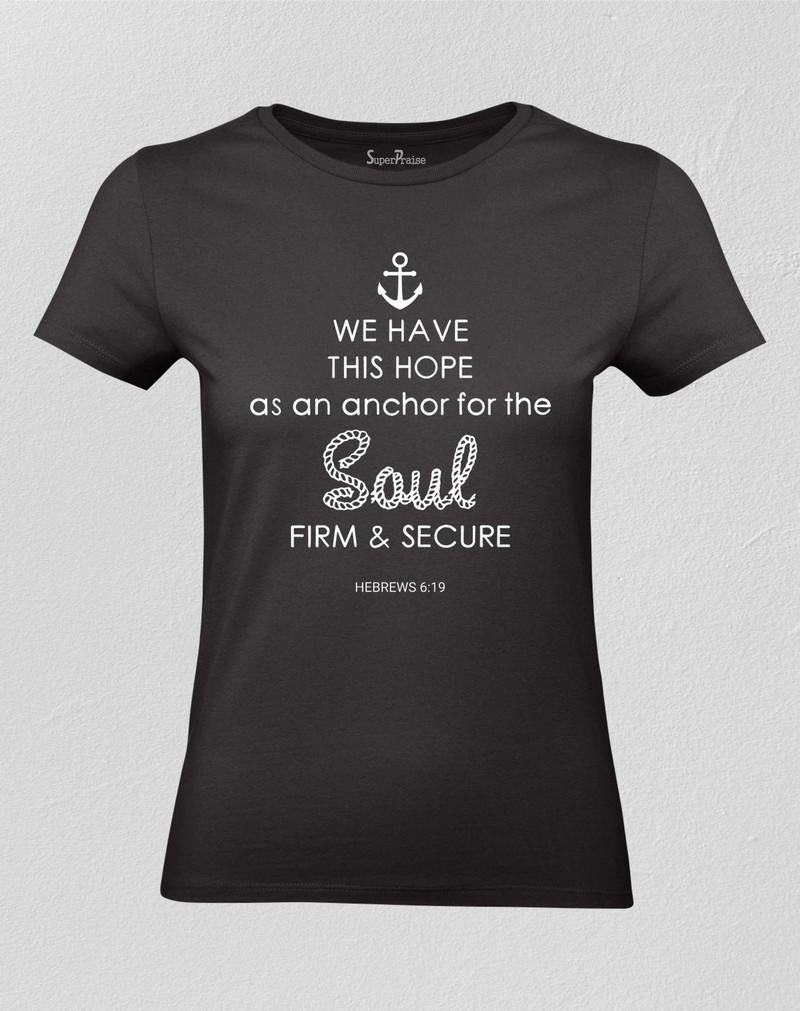 Christian Women T shirt Anchor for the Soul Black tee