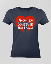 Christian Women T shirt Jesus Loves Me