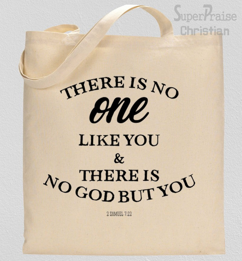 Gospel Tote Bag There Is No One Like You & There Is No God But You