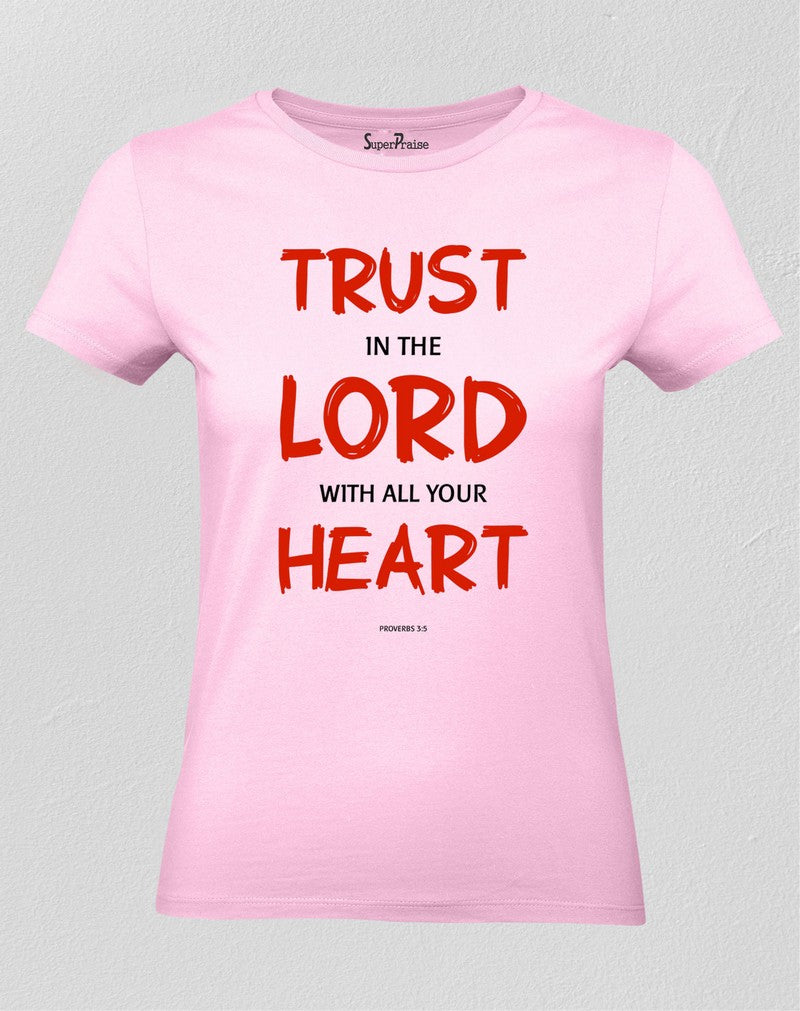 Christian Women T Shirt Trust In the Lord 