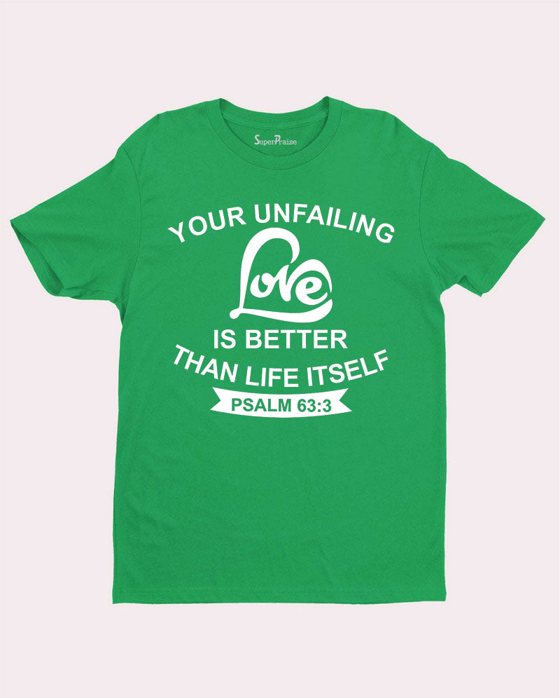 Unfailing Love Faith Jesus Bible Verse Christian T Shirt