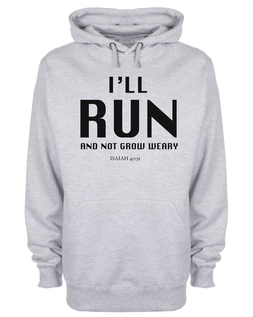 I'LL Run and Not Grow Weary Isaiah 40:31 Hoodie Bible Scripture Christian