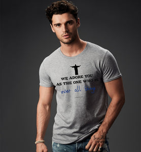 We Adore You Jesus Christ Christian T Shirt - Super Praise Christian