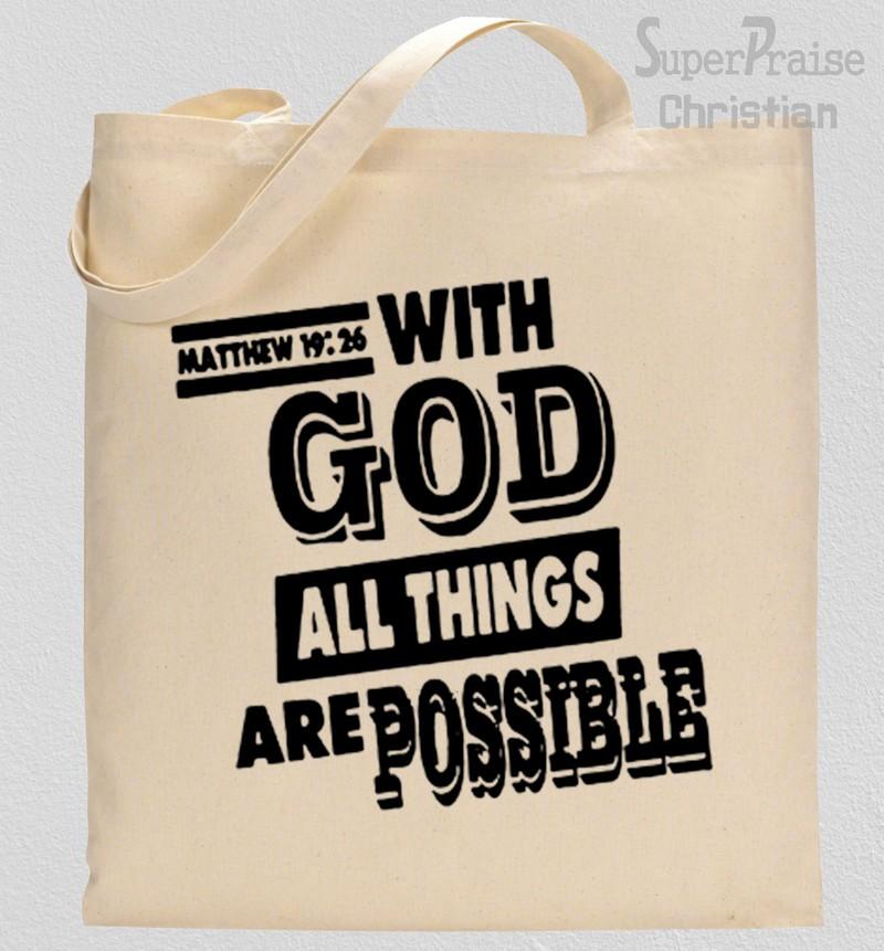 With God All Things Are Possible Tote Bag