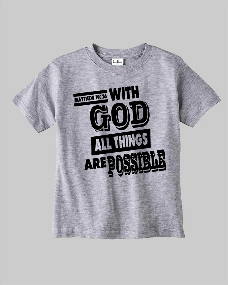 With God All Things Are Possible Verse Kids T Shirt