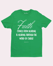 Faith Romans 10:17 Bible Verse Christian T Shirt
