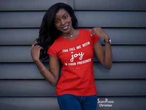 Christian Women T shirt Joy in your Presence