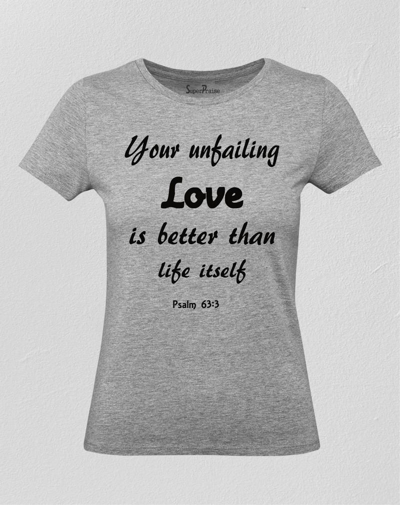 Your Unfailing Love Women T Shirt