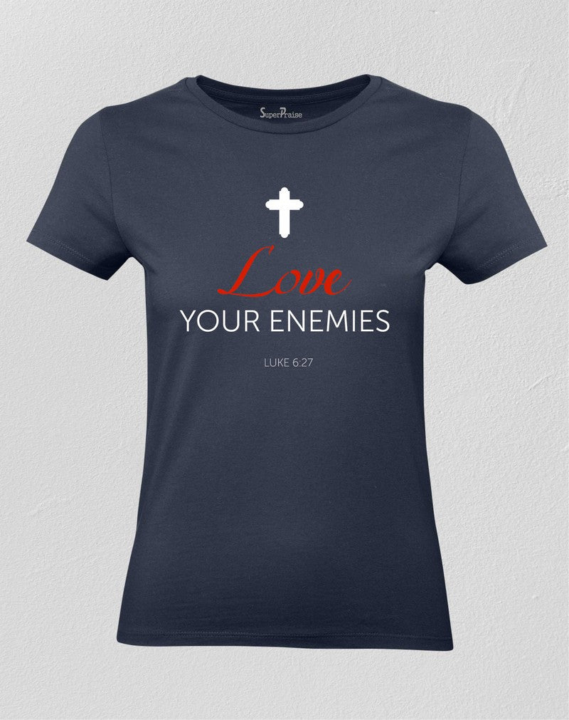 Christian Women T shirt Love your Enemy navy tee