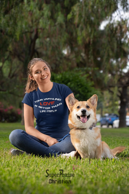 Christian Women T shirt Your Unfailing Love Faith Hope Devotion