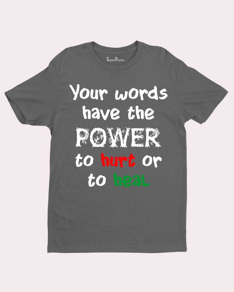 Words Have the Power Jesus Faith god Christian T Shirt